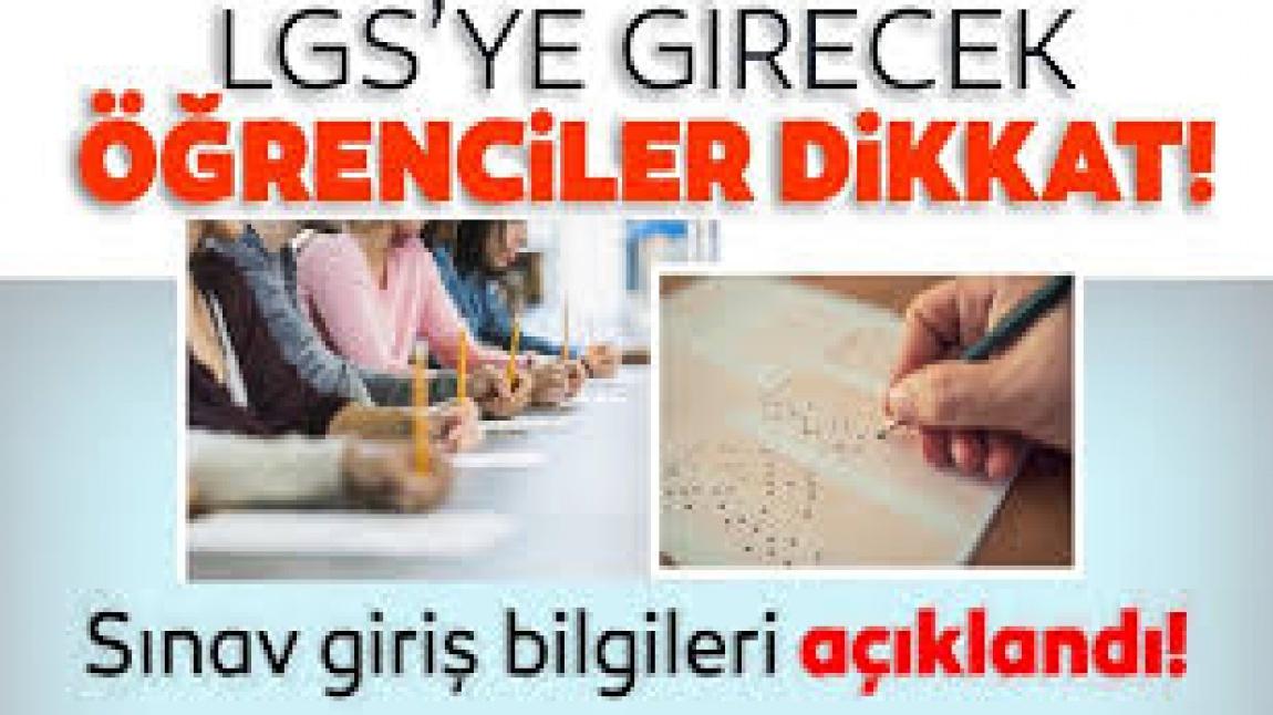 LGS GİRİŞ BELGELERİ YAYINLANDI